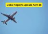 दुबई विमानतळ 15 एप्रिल रोजी अद्यतनित: ब्रिटिश एअरवेज, लुफ्थान्सा यांनी DXB उड्डाणे थांबवली; एअर इंडिया समूहाने मर्यादित कामकाज सुरू ठेवले आहे